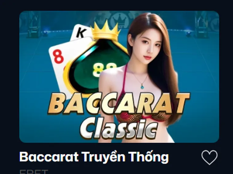 Trải Nghiệm Baccarat Truyền Thống Tại VaoBet Sảnh Bài Trực Tuyến Uy Tín