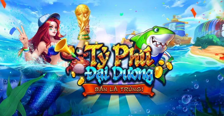 Khám Phá Bắn Cá Tỷ Phú Đại Dương Tại VaoBet Sảnh Cá Đỉnh Cao